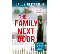 The Family Next Door: A gripping read that is 'part family drama, part suburban thriller'