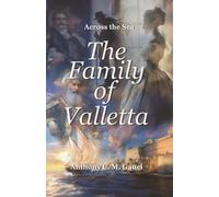 The Family of Valletta: Across the Sea: 2