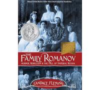 The Family Romanov: Murder, Rebellion, and the Fall of Imperial Russia: Murder, Rebellion & the Fall of Imperial Russia