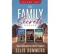 The Family Secrets Series - Volume One