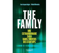 The Family: Splendeurs et misères des startups