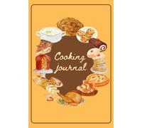 The Family Table Cooking Journal: A Blank Recipe Book for Savory Meals & Sweet Traditions