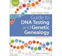 The Family Tree Guide To Dna Testing And Genetic Genealogy (ebook)