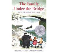 The Family Under the Bridge: A Christmas Holiday Book for Kids