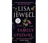 The Family Upstairs: A Novel