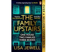 The Family Upstairs: The gripping thriller from the Sunday Times bestselling author