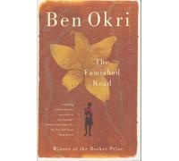 The Famished Road: Man Booker Prize Winner