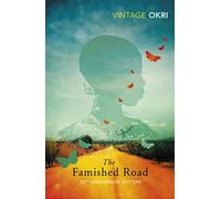 The Famished Road (The Famished Road Trilogy, 1)