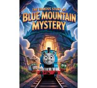 The Famous Story Of Blue Mountain Mystery