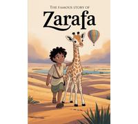 The Famous Story Of Zarafa