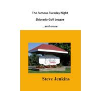 The Famous Tuesday Night El Dorado Golf League: ...and more