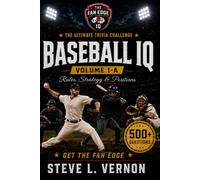 The Fan Edge: Baseball IQ: The Ultimate Trivia Challenge (The Fan Edge IQ Series)