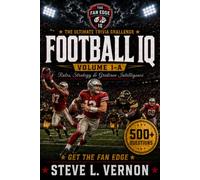 The Fan Edge: Football IQ, Volume 1-A: Rules, Strategy,and Gridiron Inteligence (The Fan Edge IQ Series)