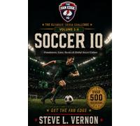 The Fan Edge: Soccer IQ: Volume 1-A: Foundations, Laws, Tactics & Global Soccer Culture