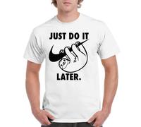 the Fan Tee Camiseta de Adulto de Hombre Divertidas Divertidas diversión,Humor y Estilo Hazlo más Tarde 417 L