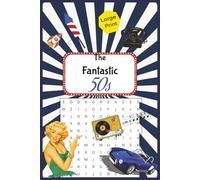 The Fantastic 50s Puzzle Book: Word Searches with Easy to Read Print about memories, nostalgia and the 50s | 6x9 inches, 110 pages | 50+ puzzles