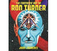 The Fantastic Art of Ron Turner
