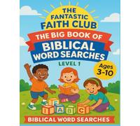 The Fantastic Faith Club: The Big Book of Biblical Word Searches Level 1