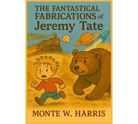 The Fantastical Fabrications of Jeremy Tate