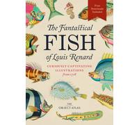 The Fantastical Fish of Louis Renard: Curiously Captivating Illustrations from 1718 with Downloadable Art Prints