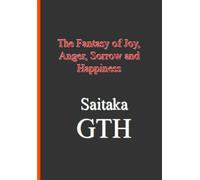 The Fantasy of Joy, Anger, Sorrow and Happiness