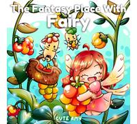 The Fantasy Place with Fairy: a magical & cozy coloring book for adults and teens: cute fairy coloring book for stress relief
