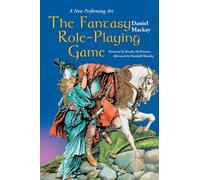 The Fantasy Role-Playing Game: A New Performing Art