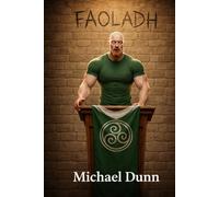 THE FAOLADH GUILD (THE IRISH MYTH SERIES)