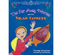 The Far Away Princess and the Solar Express