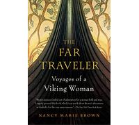 The Far Traveler: Voyages of a Viking Woman