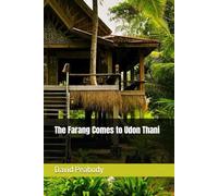 The Farang Comes to Udon Thani