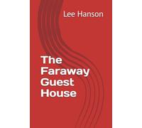 The Faraway Guest House