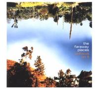 The Faraway Places - Unfocus on It