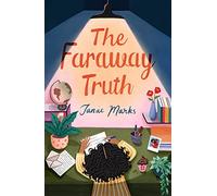 The Faraway Truth: 'Truly a must-read' - Angie Thomas, author of The Hate U Give