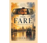 THE FARE: A Life Learned in the Back Seat