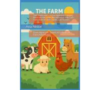 THE FARM ABC - A Fun Alphabet Coloring Book for Kids Learn the Alphabet with Cute Farm Animals and Country Life Scenes: From Alpaca to Zoom! 26 Letters, 26 Farm Adventures