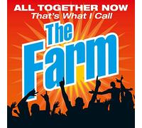 The Farm - All Together Now That’s What I Call