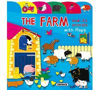 The farm and its animals (Lift-the-Flap Tab book)