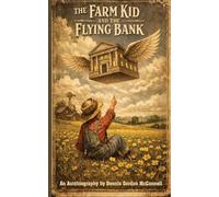 The Farm Kid and The Flying Bank