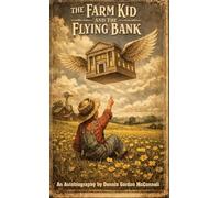 The Farm Kid and The Flying Bank