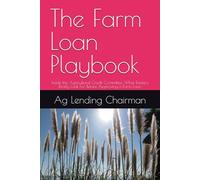 The Farm Loan Playbook: Inside the Agricultural Credit Committee: What Bankers Really Look For Before Approving a Farm Loan