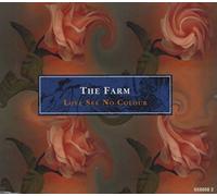 The Farm - Love see no colour [Single-CD]