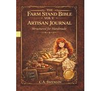THE FARM STAND BIBLE VOL V ARTISAN JOURNAL