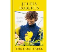 The Farm Table: A Cookbook