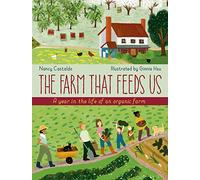 The Farm That Feeds Us: A year in the life of an organic farm