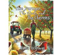 The Farmer, The Birds, and The Cherries