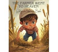 The farmer went to heaven: Story & Coloring book