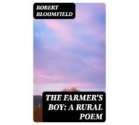 The Farmers Boy: A Rural Poem (ebook)