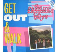 The Farmers Boys - Get Out & Walk + Bonus 12"