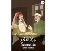 The Farmer's Jar: Levantine Arabic Reader (Lebanese Arabic)
